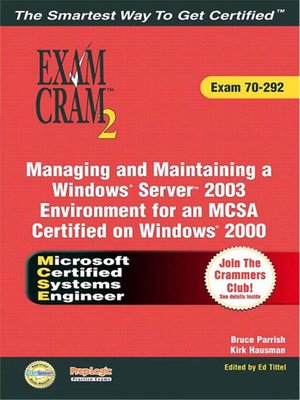 cover image of MCSA/MCSE Managing and Maintaining a Windows Server 2003 Environment Exam Cram 2 (Exam Cram 70-292)